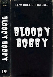 Bloody Bobby (1993)
