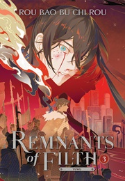 Emnants of Filth: Yuwu (Novel) Vol. 3 (Rou Bao Bu Chi Rou)