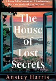 The House of Lost Secrets (Anstey Harris)