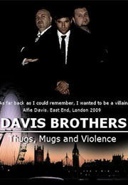 Thugs, Mugs and Violence.... (2009)