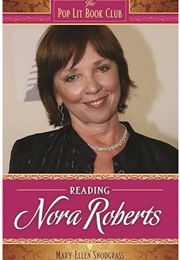 Reading Nora Roberts (Mary Ellen Snodgrass)