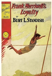 Frank Merriwell's Loyalty (Burt L. Standish)