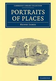 Portraits of Places (Henry James)