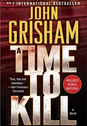 A Time to Kill (John Grisham)