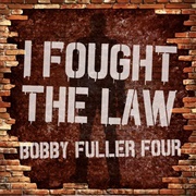 I Fought the Law - Bobby Fuller Four