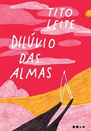 Dilúvio Das Almas (Tito Leite)