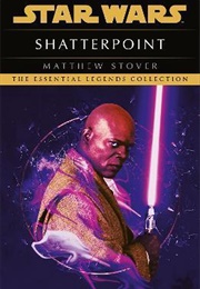 Shatterpoint (Matthew Stover)