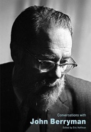 Conversations With John Berryman (Edited by Eric Hoffman)