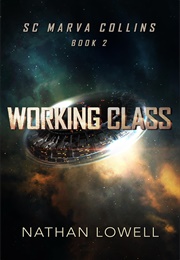 Working Class (Nathan Lowell)