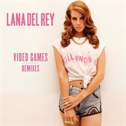 Lana Del Rey - Vídeo Games Remixes