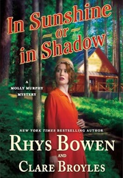 In Sunshine or in Shadow (Rhys Bowen)