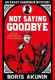 Not Saying Goodbye (Boris Akunin)