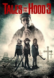 Tales From the Hood 3 (2020)