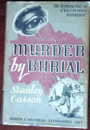 Murder by Burial (Stanley Casson)