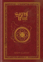 Sacred Wind (Andy Coffey)