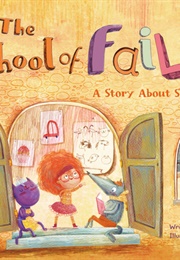 The School of Failure: A Story About Success (Rosie J. Pova)