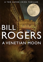 A Venetian Moon (Bill Rogers)