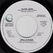 "Ball & Chain/Where Have All the Good Times Gone" (1982)
