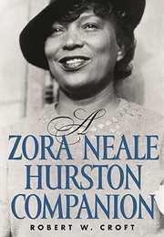 A Zora Neale Hurston Companion (Robert W. Croft)