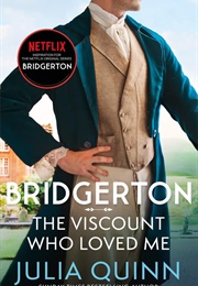 The Viscount Who Loved Me (Julia Quinn)