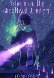 The Inn at the Amethyst Lantern (J. Dianne Dotson)