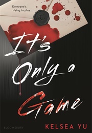 It's Only a Game (Kelsea Yu)