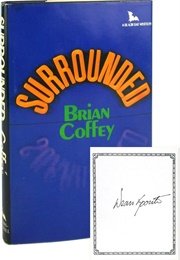 Surrounded (Dean Koontz as Brian Coffey)