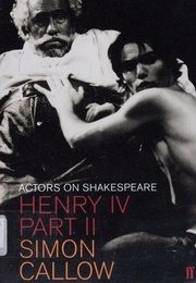 Henry IV, Part II (Simon Callow)