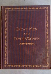 Great Men and Famous Women