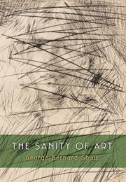 The Sanity of Art (George Bernard Shaw)