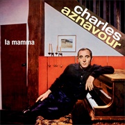 La Mamma - Charles Aznavour