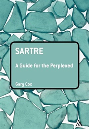 Sartre: A Guide for the Perplexed (Gary Cox)