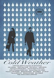 Cold Weather (2011)