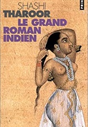 Le Grand Roman Indien (Sashi Tharoor)