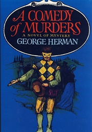 A Comedy of Murders (George Herman)