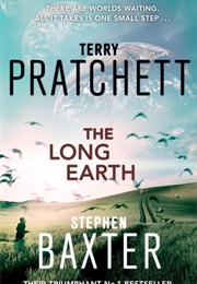 The Long Earth (Terry Pratchett and Stephen Baxter)