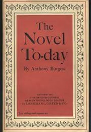 The Novel To-Day (Anthony Burgess)