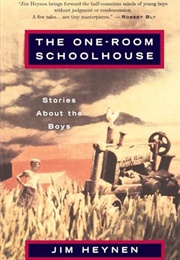The One-Room Schoolhouse (Jim Heynen)