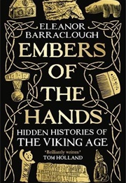 Embers of the Hands (Eleanor Barraclough)