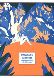 Mowgli's Mirror (Olivier Schrauwen)