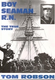 Boy Seaman R.N. (Robson, Tom)