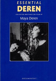 Essential Deren: Collected Writings on Film (Maya Deren)
