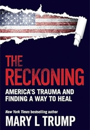 The Reckoning (Mary L Trump)