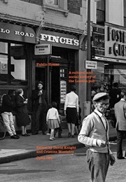Public House: A Cultural and Social History of the London Pub (David Knight)