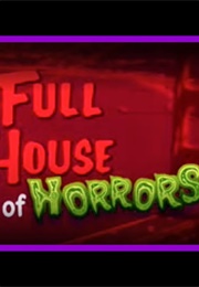 Full House of Horrors (2007)