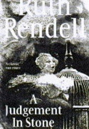 A Judgment in Stone (Ruth Rendell)
