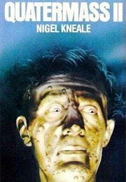 Quatermass II (Nigel Kneale)