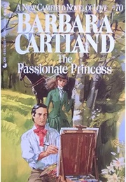 The Passionate Princess (Barbara Cartland)