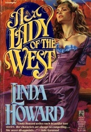 A Lady of the West (Linda Howard)