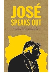 José Speaks Out (José Mujica)